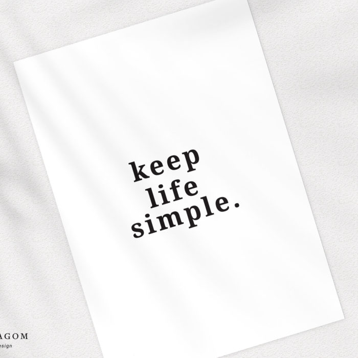 keep life simple | Printable Wall Art