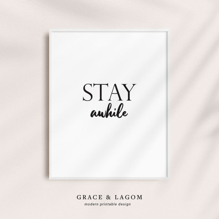 Stay Awhile | Guest Bedroom Decor | Printable Wall Art